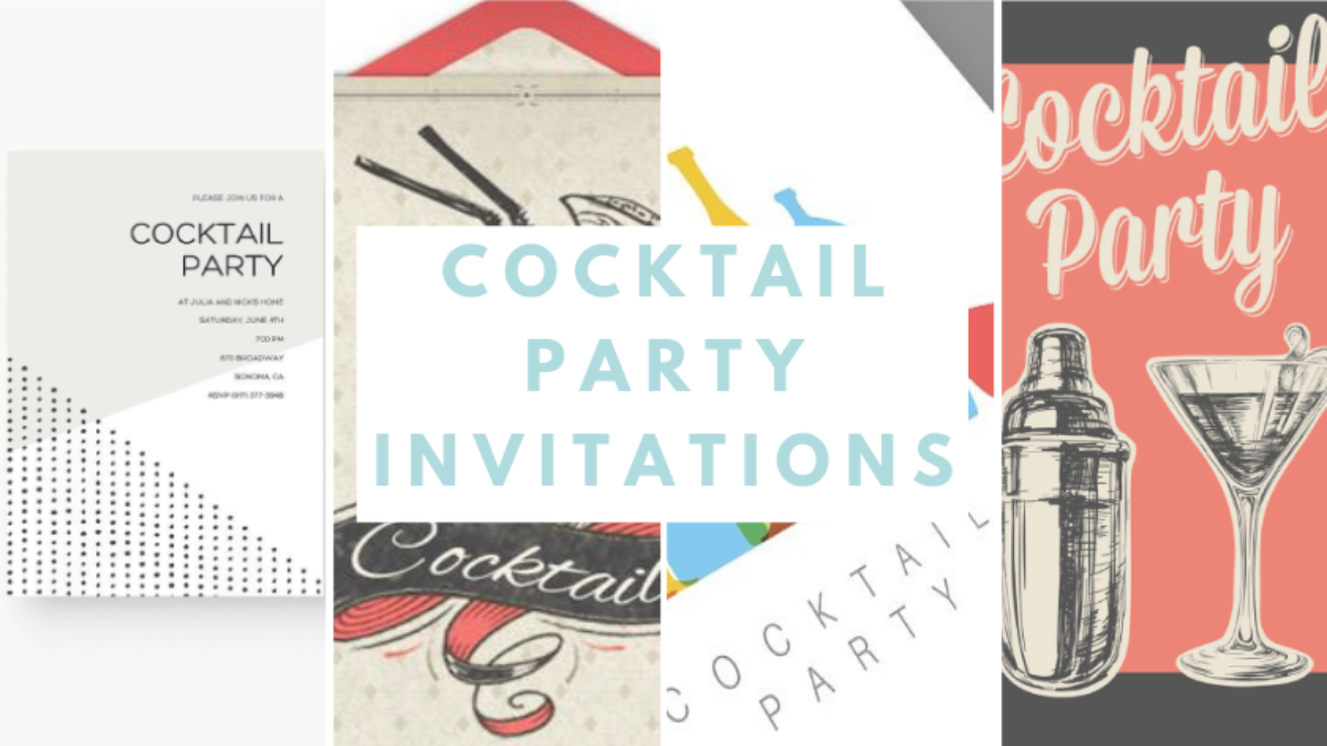 5 Top Cocktail Party Invitations Only For The Best Parties 5 Top Cocktail Party Invitations Only For The Best Parties