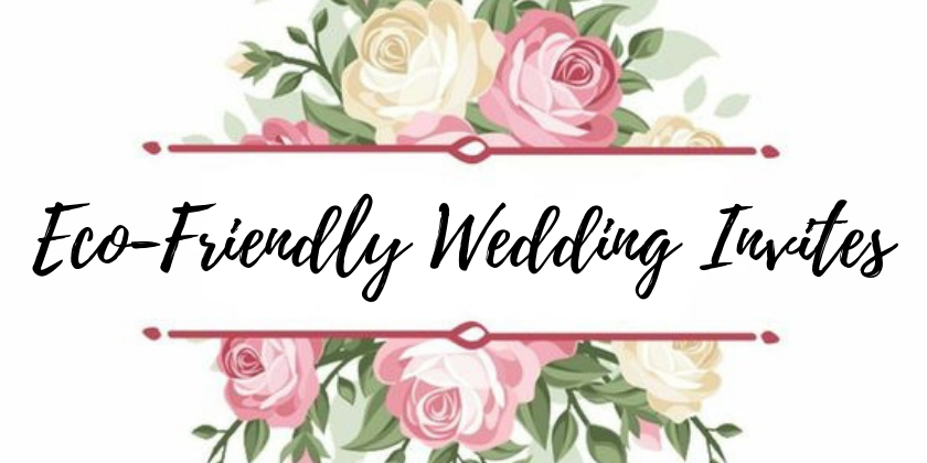Eco-Friendly Wedding Inviations