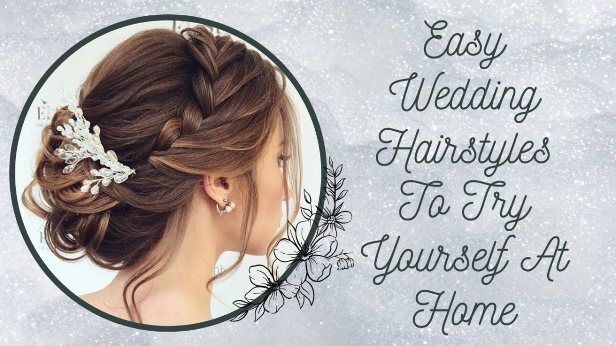 Easy Wedding Hairstyles To Try Yourself At Home - Event Planning Ideas, Wedding Planning Tips | BookEventz Blog Easy Wedding Hairstyles To Try Yourself At Home - Event Planning Ideas, Wedding Planning Tips | BookEventz Blog