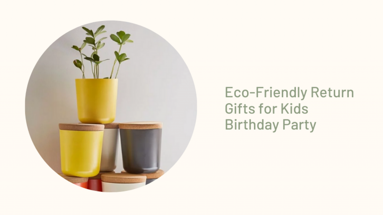 eco friendly return gifts for kids