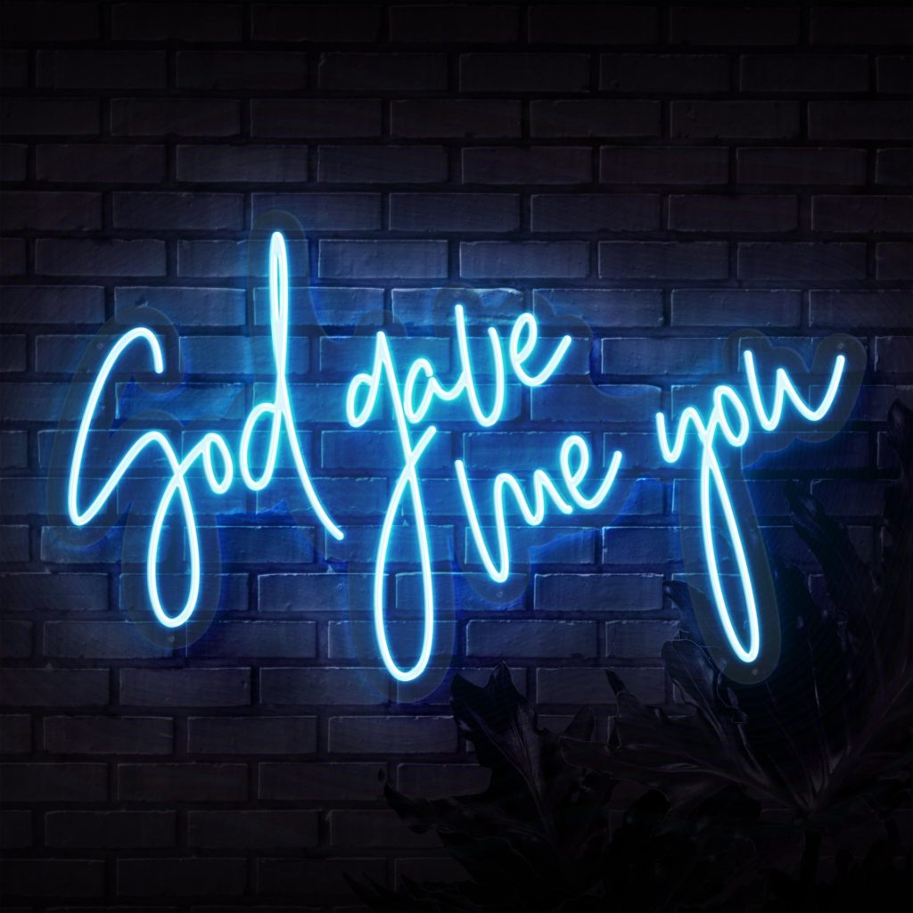 expressing yourself god gave me you neon wedding signs