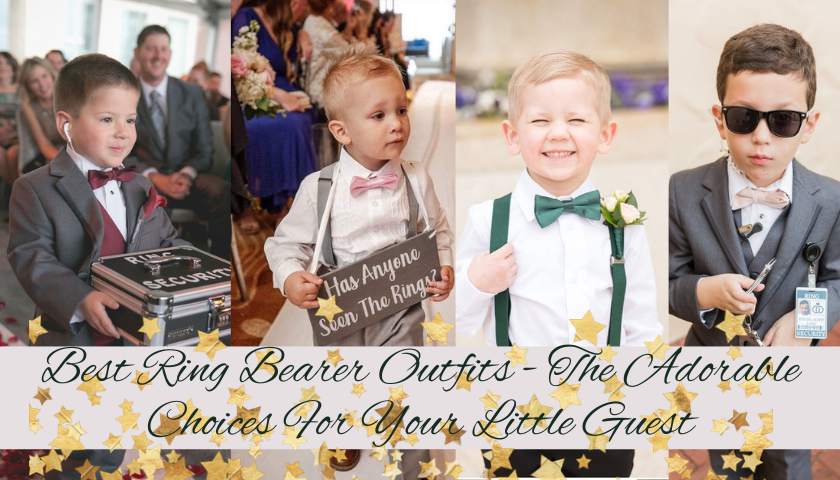 Best Ring Bearer Outfits - The Adorable Choices For Your Little Guest