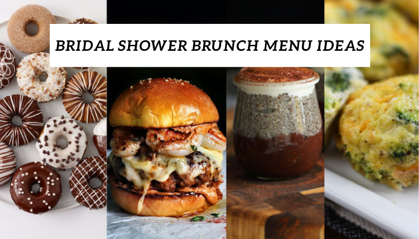 Bridal Shower Brunch Menu Ideas- Delectable Recipes