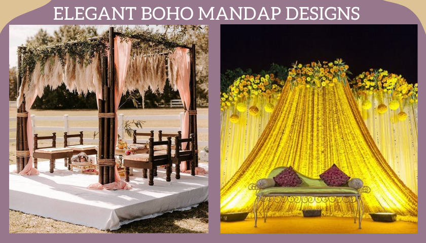 Elegant Boho Mandap Designs To Make Your Day More Special